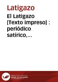 El Latigazo : periódico satírico, impolítico, cargado de azufre