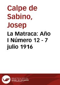 La Matraca: Año I Número 12 - 7 julio 1916