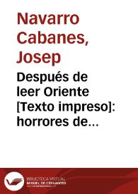 Después de leer Oriente : horrores de una indigestión de lectura