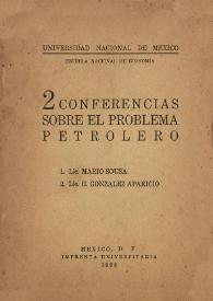 2 conferencias sobre el problema petrolero