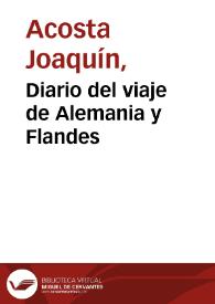 Diario del viaje de Alemania y Flandes