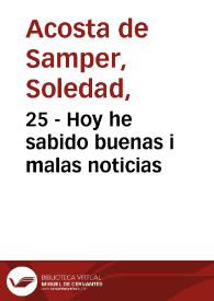 25 - Hoy he sabido buenas i malas noticias