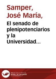 El senado de plenipotenciarios y la Universidad Nacional