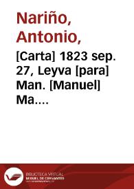 [Carta] 1823 sep. 27, Leyva [para] Man. [Manuel] Ma. [María] Quijano