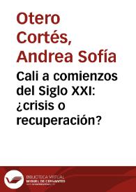 Cali a comienzos del Siglo XXI: ¿crisis o recuperación?