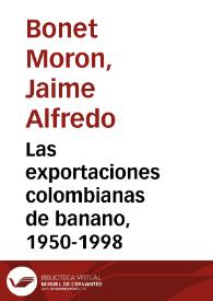 Las exportaciones colombianas de banano, 1950-1998