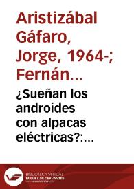 ¿Sueñan los androides con alpacas eléctricas?: antología de ciencia ficción contemporánea Latinoamericana