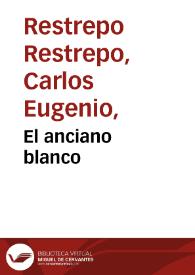 El anciano blanco