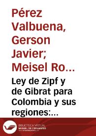 Ley de Zipf y de Gibrat para Colombia y sus regiones: 1835-2005