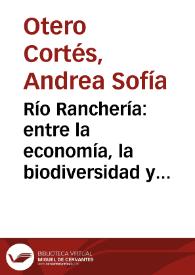 Río Ranchería: entre la economía, la biodiversidad y la cultura