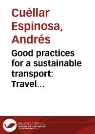 Good practices for a sustainable transport: Travel behaviour, symbolism and motives for car uses in developing cities