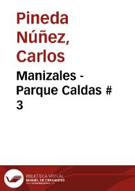 Manizales - Parque Caldas # 3