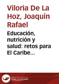 Educación, nutrición y salud: retos para El Caribe colombiano