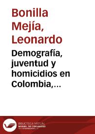 Demografía, juventud y homicidios en Colombia, 1979-2006