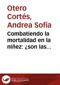 Combatiendo la mortalidad en la niñez: ¿son las reformas a los servicios básicos una buena estrategia?