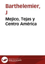 Mejico, Tejas y Centro América