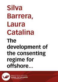 The development of the consenting regime for offshore renewable energy projects in Scottish waters