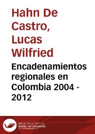 Encadenamientos regionales en Colombia 2004 - 2012