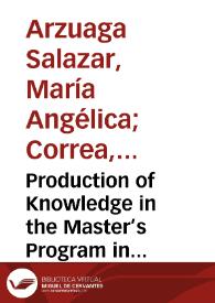 Production of Knowledge in the Master’s Program in Collective Health of the Faculty of Nursing at Universidad de Antioquia, 1996-2013