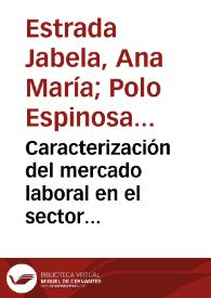 Caracterización del mercado laboral en el sector hotelero de Cartagena y las principales áreas metropolitanas