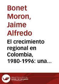 El crecimiento regional en Colombia, 1980-1996: una aproximación con el método Shift-Share