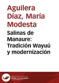 Salinas de Manaure: Tradición Wayuú y modernización