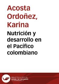 Nutrición y desarrollo en el Pacífico colombiano