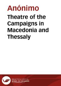 Theatre of the Campaigns in Macedonia and Thessaly