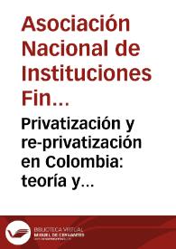 Privatización y re-privatización en Colombia: teoría y práctica