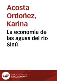 La economía de las aguas del río Sinú