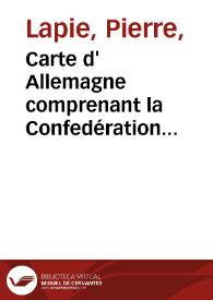 Carte d' Allemagne comprenant la Confedération Germanique, l' Empire d' Autriche, le Royaume de Prusse et le Royaume de Pologne