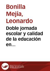 Doble jornada escolar y calidad de la educación en Colombia