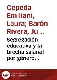 Segregación educativa y la brecha salarial por género entre los recién graduados universitarios en Colombia