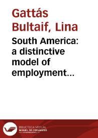 South America: a distinctive model of employment relations or an extension of the mediterranean model = Sur América: un modelo de empleo único o una extensión del modelo mediterráneo