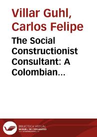 The Social Constructionist Consultant: A Colombian Perspective on Organizational Development (OD)