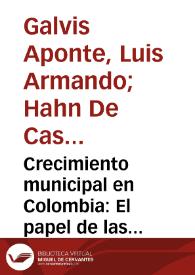 Crecimiento municipal en Colombia: El papel de las externalidades espaciales, el capital humano y el capital físico