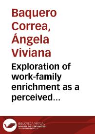 Exploration of work-family enrichment as a perceived success factor by German Managers = Exploración del muto enriquecimiento trabajo-familia percibido como un factor de éxito por Gerentes alemanes