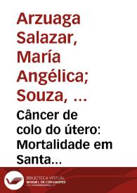 Câncer de colo do útero: Mortalidade em Santa Catarina– brasil, 2000 a 2009