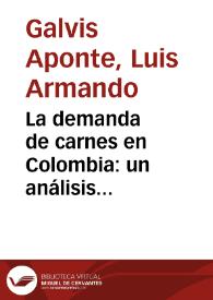 La demanda de carnes en Colombia: un análisis econométrico