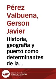 Historia, geografía y puerto como determinantes de la situación social de Buenaventura