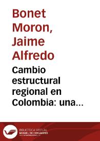 Cambio estructural regional en Colombia: una aproximación con matrices insumo-producto