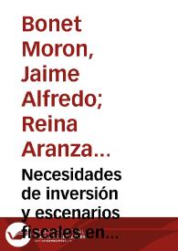 Necesidades de inversión y escenarios fiscales en Cartagena