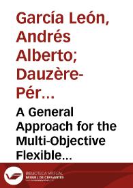 A General Approach for the Multi-Objective Flexible Job-shop Scheduling Problem with Regular Criteria