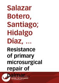 Resistance of primary microsurgical repair of palmar digital nerves to finger mobilization: A cadaver study