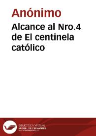 Alcance al Nro.4 de El centinela católico