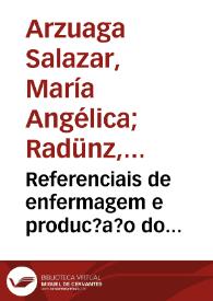 Referenciais de enfermagem e produc?a?o do conhecimento cienti?fico