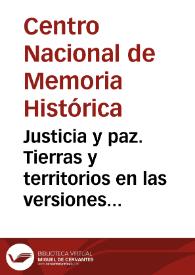 Justicia y paz. Tierras y territorios en las versiones de los paramilitares