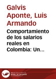 Comportamiento de los salarios reales en Colombia: Un análisis de convergencia condicional, 1984-2009