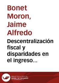 Descentralización fiscal y disparidades en el ingreso regional: la experiencia colombiana