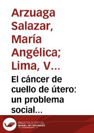 El cáncer de cuello de útero: un problema social mundial